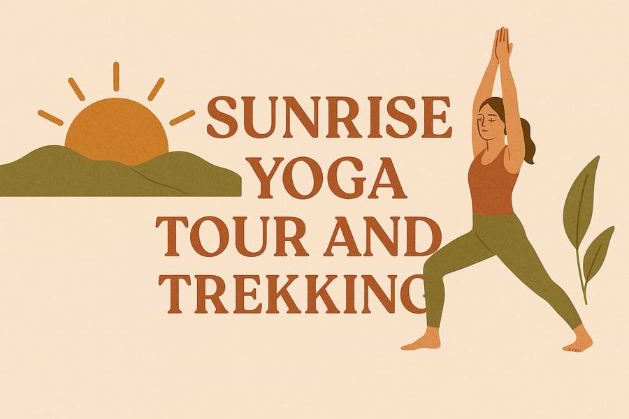 Package - Sunrise Yoga Tour and Trekking (5AM to 9AM)