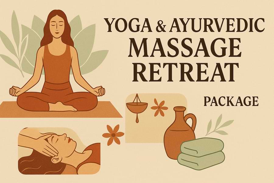 Package - Yoga and Ayurvedic Massage Retreat